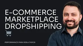 COMO COMEÇAR A VENDER ONLINE? ECOMMERCE VS MARKETPLACE VS DROPSHIPPING