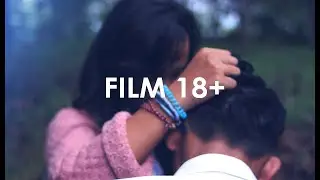 Film 18 Tahun Ke Atas I Kenikmatan Sementara Hancurkan Segalanya