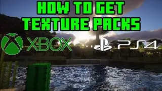 HOW TO GET TEXTURE PACKS FOR MINECRAFT PS4/XBOX/PS5
