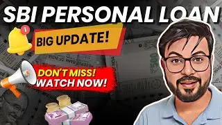 SBI PERSONAL LOAN 2024 BIG UPDATE