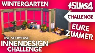 Eure Wintergärten LIVE 🔴 Die Sims 4 InnenDesign Challenge 4 Galerie Showcase 💚