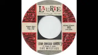 The Mystics - Star Crossed Lovers