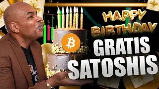 It's my birthday! Get your free Satoshi today!