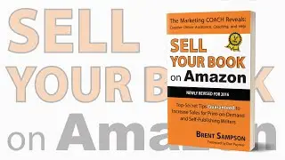 Sell Your Book on Amazon by Brent Sampson