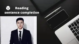 IELTS || SENTENCE COMPLETION TUTORIAL