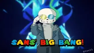 SANS' BIG BANG!! [BIG BANG COVER/ARRANGEMENT]
