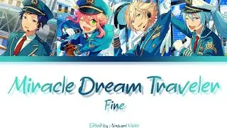 【ES】 Miracle Dream Traveler - Fine 「KAN/ROM/ENG/IND」
