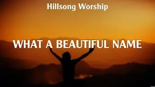 Hillsong Worship - What A Beautiful Name (Lyrics) Hillsong Worship, Hillsong UNITED, Lauren Dai
