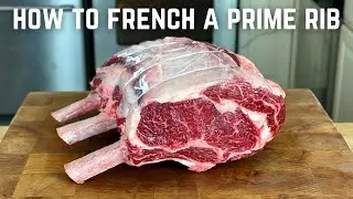 How to Prep & French a Prime Rib 