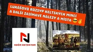 Lukášovo rozsyp keltských mincí a další zajímavé nálezy a místa