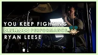 You Keep Fighting - Hundred Days | Drum Cover | Drum Dog
