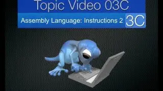Topic03C - Assembly Language Instructions 2