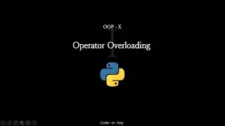 OOP - X | Operator Overloading | Python | Concept & Example