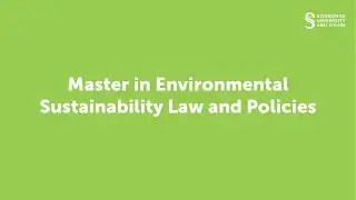 Master in Environmental Sustainability Law and Policies