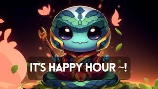 It’s Happy Hour ~!