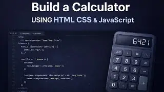 Build a Working Calculator from Scratch | HTML CSS JavaScript Live Project