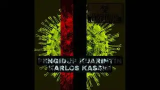 PENGIDUP KUARINTIN (KEHIDUPAN KUARINTIN/QUARINTINE LIFE) | IBAN SONG