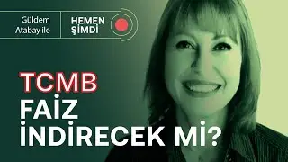 Faiz sabit! | CDS artıyor, dolar yükseliyor, borsa düşüyor | Güldem Atabay