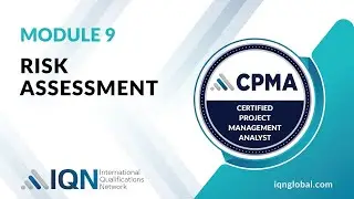 Module 9 - Video 3 - Risk Assessment