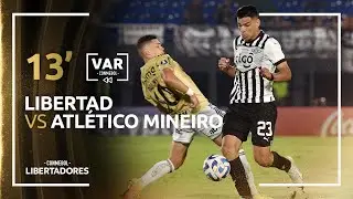 CONMEBOL LIBERTADORES | REVISIÓN VAR | LIBERTAD VS ATLETICO MINEIRO 13