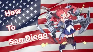 How To San Diego (Retrofit) | Azur Lane