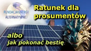 Ratunek dla prosumentów albo jak pokonać bestię