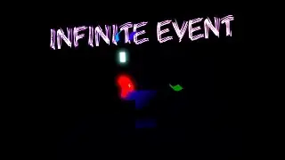 Infinite Event