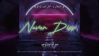 3. NEVER DISS ( 2023 REMIX ) // VINC B