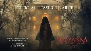 Suzzanna Malam Jumat Kliwon (2023) Official Teaser Trailer