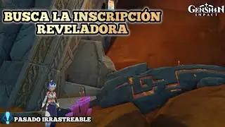 Busca la Inscripción Reveladora | Pasado Irrastreable | Acertijo | Genshin Impact 5.0 Natlan 💥