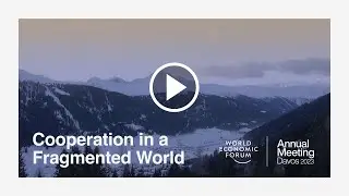 Annual Meeting 2023 | Cooperation in a Fragmented World