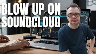 How to Blow Up on SoundCloud in 2024