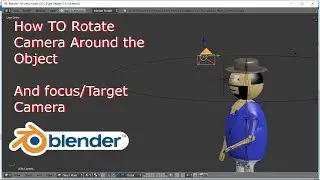 Camera Target & Rotate Around Object || Blender in Hindi #016