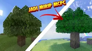 Cara Membuat Daun Mcpe Jadi Realistis Seperti Mcpc 1.17