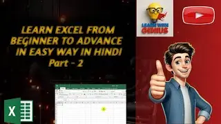 Excel Part - 2 | Learn Excel From Beginners To Advance | Excel Merge Cells  | Excel Wrapped Text |