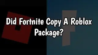 Did Fortnite Copy A Roblox Package?