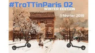 TroTTinParis #02 Winter Edition 01 Fevrier 2019