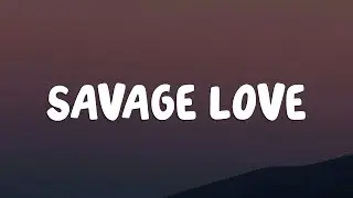 Jason Derulo - SAVAGE LOVE (Lyrics) Prod. Jawsh 685
