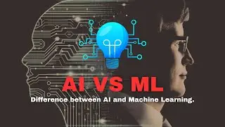 What is the difference between AI and Machine Learning.| Everything You Need to Know!