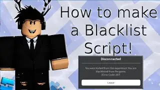 How to make a Blacklist Script in Roblox Studio! (2023)
