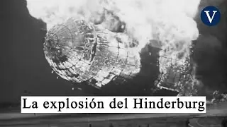 La explosión del zepelín Hinderburg