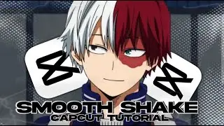 Smooth Shake Tutorial | Capcut
