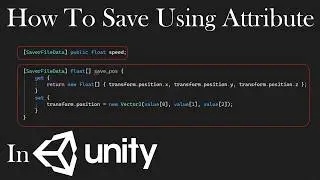 How To Save Using Attribute In Unity