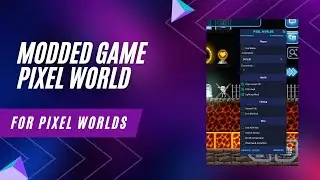 Pixel Worlds MOD Showcase v1.7.70