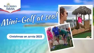 Altitude Mini-Golf at Sea: Arvia at Christmas 2023