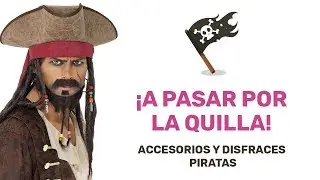 Accesorios y disfraces ORIGINALES de PIRATAS 🏴‍☠️ para FIESTAS de disfraces ⚓ 🗺️