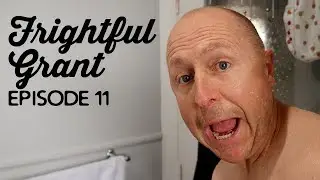 Frightful Grant 11 | A Thousand Words