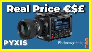BlackMagic Design PYXIS Real Price