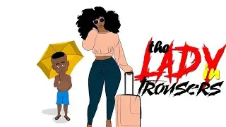 The Lady on Trousers