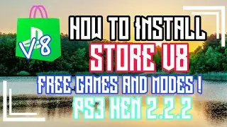 NEW HOW TO INSTALL STORE V8 PS3 HEN 2.2.2 FREE GAMES AND MODES